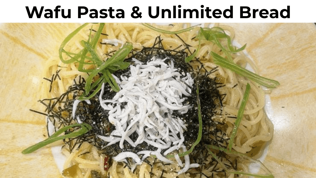 Wafu pasta with shirasu and unlimited bread at Kamakura Pasta