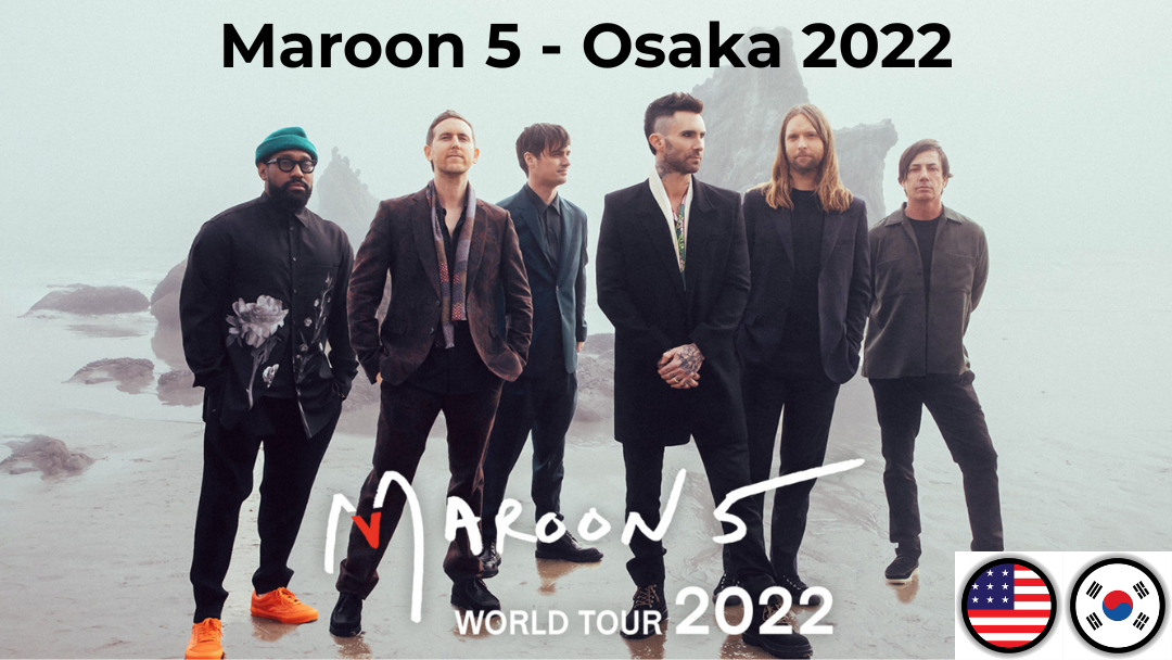 Maroon 5 wolrld tour 2022 Osaka concert poster